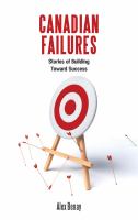 Canadian failures : stories of building toward success - Cover Art
