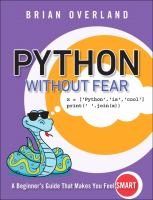 Python without fear : a beginner's guide that makes you feel smart - Cover Art