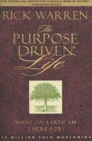 The purpose driven life : what on earth am I here for? - Cover Art