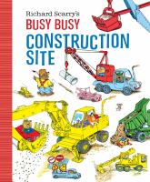 Richard Scarry's Busy busy construction site - Cover Art