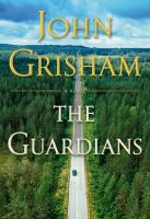 The Guardians : a novel - Cover Art