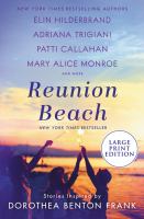 Reunion Beach : stories inspired by Dorothea Benton Frank - Cover Art