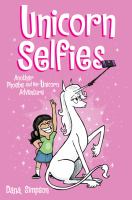 Phoebe and her unicorn. another Phoebe and her unicorn adventure 15 Unicorn selfies - Cover Art