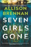 Seven girls gone : a novel - Cover Art