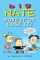 Big Nate Move it or lose it! - Cover Art