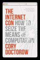 The internet con : how to seize the means of computation - Cover Art
