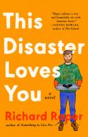 This disaster loves you : a novel - Cover Art