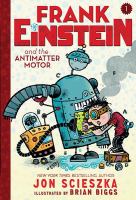 Frank Einstein and the antimatter motor - Cover Art
