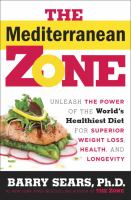 The Mediterranean zone : unleash the power of the world's healthiest diet for superior weight loss, health, and longevity - Cover Art