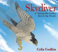 Skydiver : saving the fastest bird in the world - Cover Art