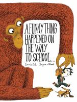 A funny thing happened on the way to school-- - Cover Art