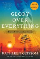 Glory over everything : beyond the Kitchen house - Cover Art