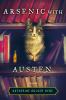 Go to record Arsenic with Austen : a crime with classics mystery