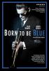 Go to record Born to be blue