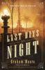 Go to record The last days of night : a novel