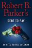 Go to record Robert B. Parker's debt to pay