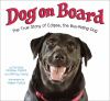 Go to record Dog on board : the true story of Eclipse, the bus-riding dog