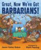 Go to record Great, now we've got barbarians!