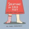 Go to record Solutions for cold feet and other little problems