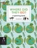 Go to record Where did they go? : a spotting book