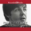 Go to record Paul McCartney : the life