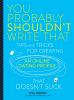 Go to record You probably shouldn't write that : tips and tricks for cr...
