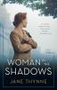 Go to record Woman in the shadows : a novel