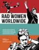 Go to record Rad women worldwide : artists and athletes, pirates and pu...