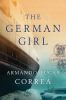 Go to record The German girl : a novel
