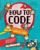 Go to record How to code : a step-by-step guide to computer coding