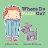 Go to record Where do pants go?