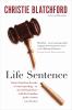 Go to record Life sentence : stories from four decades of court reporti...