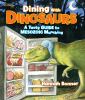 Go to record Dining with dinosaurs : a tasty guide to mesozoic munching