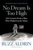 Go to record No dream is too high : life lessons from a man who walked ...