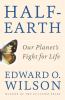 Go to record Half-earth : our planet's fight for life