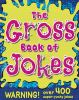 Go to record The gross book of jokes.