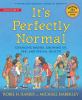 Go to record It's perfectly normal : changing bodies, growing up, sex a...