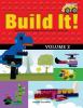 Go to record Build it! Volume 2 : make supercool models with your LEGO ...