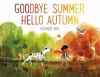 Go to record Goodbye summer, hello autumn
