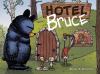 Go to record Hotel Bruce