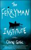 Go to record The Ferryman Institute : a novel