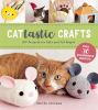 Go to record Cattastic crafts : DIY projects for cats and cat people
