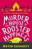 Go to record Murder at the house of rooster happiness