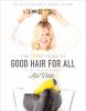 Go to record The Drybar guide to good hair for all