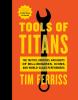 Go to record Tools of titans : the tactics, routines, and habits of bil...