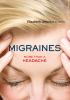 Go to record Migraines : more than a headache