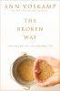 Go to record The broken way : a daring path into the abundant life