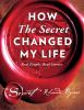 Go to record How The secret changed my life : real people, real stories