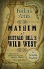 Go to record Mayhem at Buffalo Bill's Wild West : a Jemmy McBustle myst...