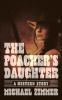 Go to record The poacher's daughter : a western story